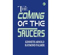 The Coming of the Saucers