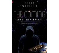 The Coming (Past Imperfect)