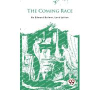 The Coming Race