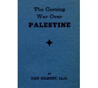 The Coming War Over Palestine