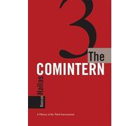 The Comintern: A History of the Third International