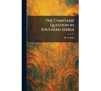 The Comitadji Question in Southern Serbia