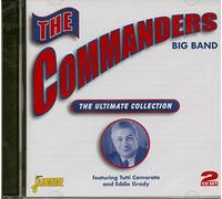 The Commanders Big Band - The Ultimate Collection