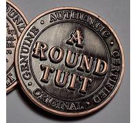 The Commemorative Coin Company 'A ROUND TUIT' Extremely Rare in Capsule. Gift/Present. Antique Copper Finish. 40mm