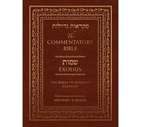 The Commentators' Bible: Exodus: The Rubin JPS Miqra'ot Gedolot: 1