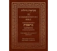 The Commentators' Bible: Genesis: The Rubin JPS Miqra'ot Gedolot