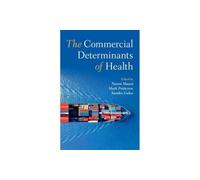 The Commercial Determinants of Health