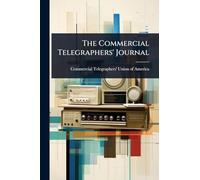 The Commercial Telegraphers' Journal
