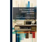 The Commercial Telegraphers' Journal