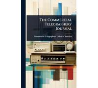 The Commercial Telegraphers' Journal