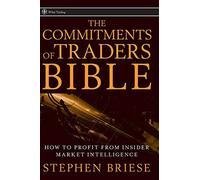 The Commitments of Traders Bible – How to Profit from Insider Market Intelligence – 325