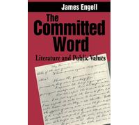 The Committed Word : Literature and Public Values