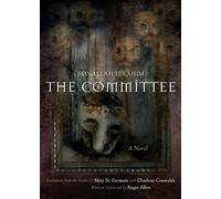 The Committee: A Novel (Middle East Literature in Translation)