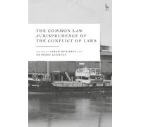 The Common Law Jurisprudence of the Conflict of Laws