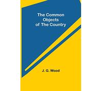 The Common Objects of the Country