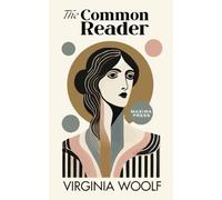 The Common Reader (Maxima Edition)