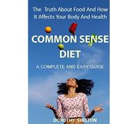 The Common Sense Diet