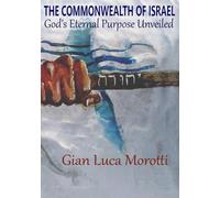 The Commonwealth of Israel - God's Eternal Purpose Unveiled