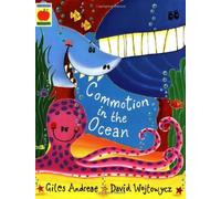 The Commotion in the Ocean (Orchard Picturebooks) by Andreae, Giles New Edition (1999)