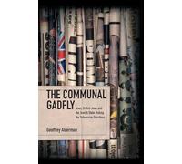 The Communal Gadfly: Jews, British Jews and the Jewish State: Asking the Subversive Questions