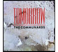 The Communards - Communards, The - Tomorrow - Metronome - 886 192-1