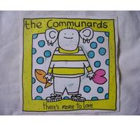 The Communards - COMMUNARDS Theres More to Love UK 7" 45