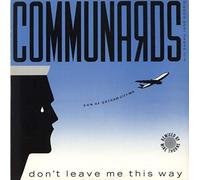 The Communards - Don't leave me this way (Son of Gotham City Mix) [VINYL]