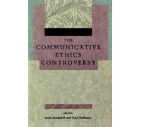 The Communicative Ethics Controversy (Studies in Contemporary German Social Thought)