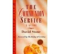 The Communion Service (Your Local Church S.)