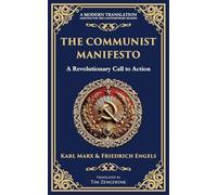 The Communist Manifesto: A Revolutionary Call to Action (191) (Library of Alexandria)