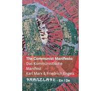 The Communist Manifesto / Das Kommunistische Manifest: Tranzlaty English Deutsch