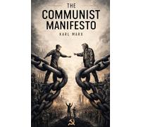 The Communist Manifesto (Deluxe Edition)