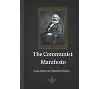 The Communist Manifesto (Illustrated)