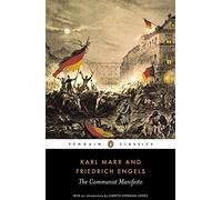 The Communist Manifesto (Penguin Classics) by Marx, Karl, Engels, Friedrich (2002) Paperback