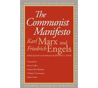The Communist Manifesto (Rethinking the Western Tradition)