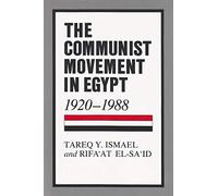 The Communist Movement in Egypt, 1920-88 (Contemporary Issues in the Middle East)