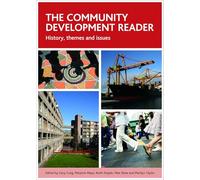 The community development reader: History, themes and issues