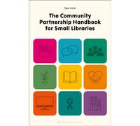 The Community Partnership Handbook for Small Libraries