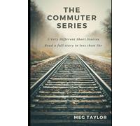 The Commuter Series, Volume 1: Complete Short Stories Numbers 1 - 5. Each one you can read in less than an hour.