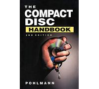 The Compact Disc Handbook (Computer Music & Digital Audio)