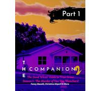 The Companion 2 The Good Wives' Guide to True Crime Part 1: Season 1 The Murder of Dee Dee Blanchard (Gypsy Rose Blanchard Murder of DeeDee Blanchard)