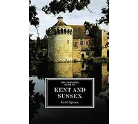 The Companion Guide to Kent and Sussex (Ne) (Companion Guides)