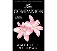 The Companion: Remastered (The Tiger Lily Trilogy Remastered)