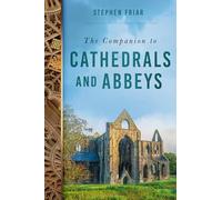 The Companion to Cathedrals and Abbeys