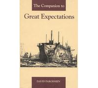 The Companion to Great Expectations: 7 (Bibliographies and Indexes in American History)