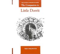 [(The Companion to Little Dorrit)] [ By (author) Trey Philpotts ] [February, 2003]
