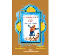 The Companions of the Cave: Second Edition, Based on Surah Al-Kahf (v 9-26), TIBS Method