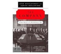 The Company: A Short History of a Revolutionary Idea (Modern Library Chronicles): 12