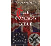 "The Company" Bible : A Mike McHaskell Novelette