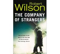 THE COMPANY OF STRANGERS